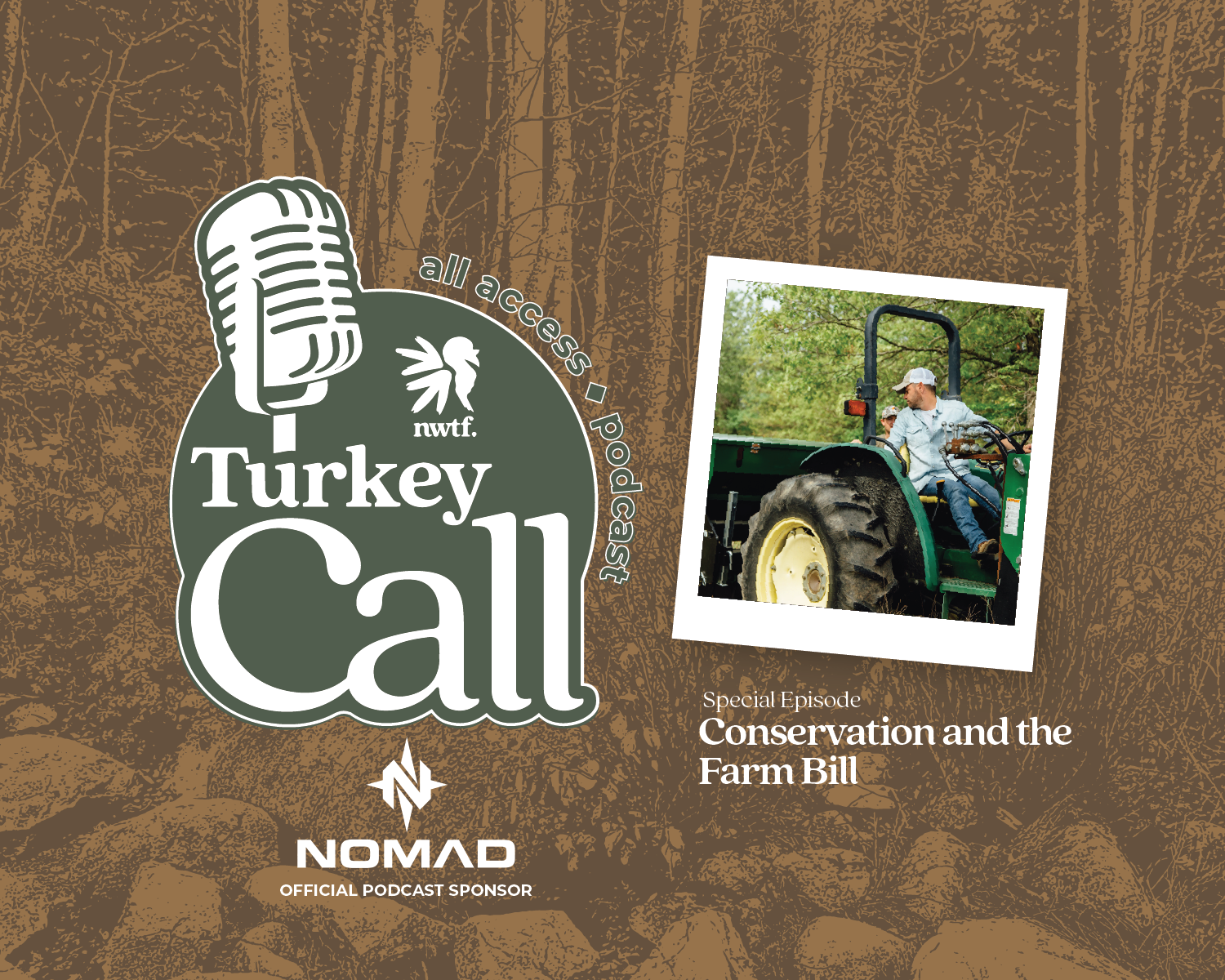 Turkey Call All Access Ep Conservation And The Farm Bill The